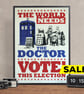 Vote! Doctor Who Hand Pulled Limited Edition Screen Print - Image 1