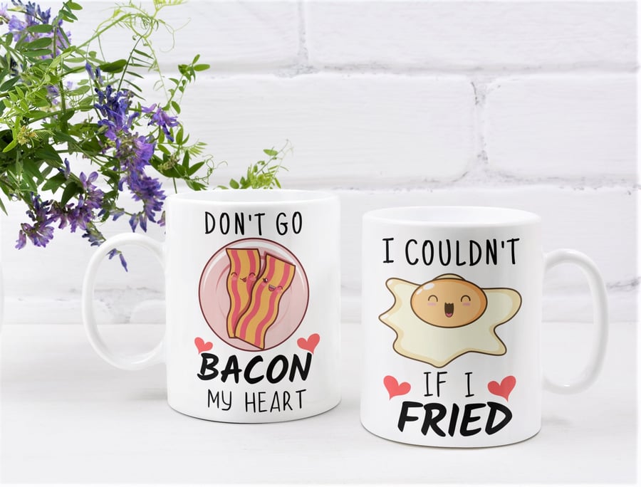 Don't Go Bacon My Heart I Couldn't If I Fried - Set Of Two Mugs - Couple Gift 