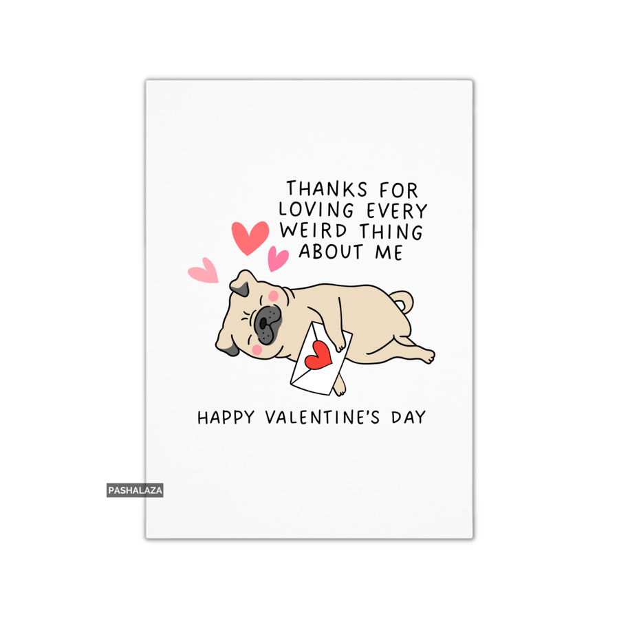 Funny Valentine's Day Card - Unique Unusual Greeting Card - Weird Thing