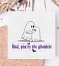 Spooky Father's Day Card, Spooky Birthday Card for Dad. - Image 5