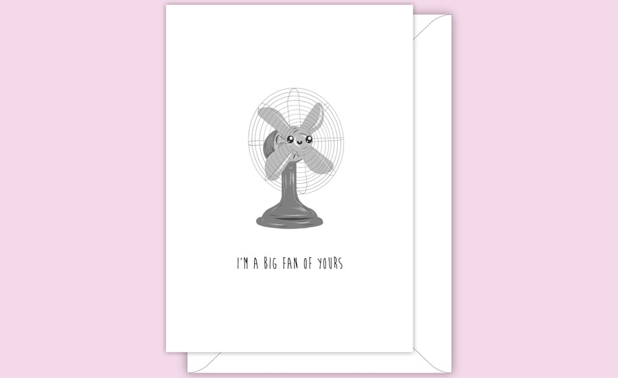 Funny Anniversary Card, I'm A Big Fan Of Yours