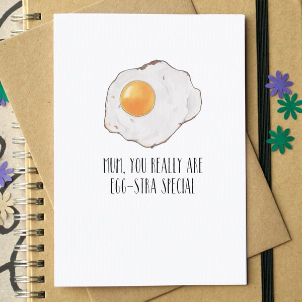 Funny "Mum, You Really Are Egg-stra Special" Mother's Day Card