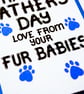 Fathers Day Card From Fur Babies, Dogs, Cats, Rabbits For Furbabies' Daddy  - Image 6
