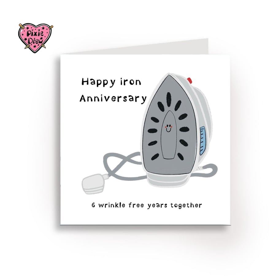 Iron anniversary card, happy sixth anniversary card with an iron