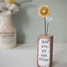 Clay Sunshine in a Wood Block 'You are my Sunshine'