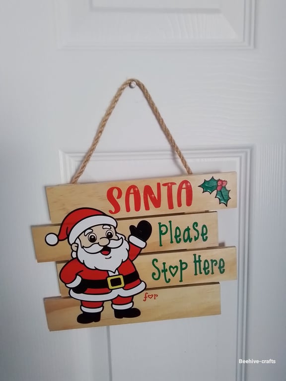 Santa please stop here sign 