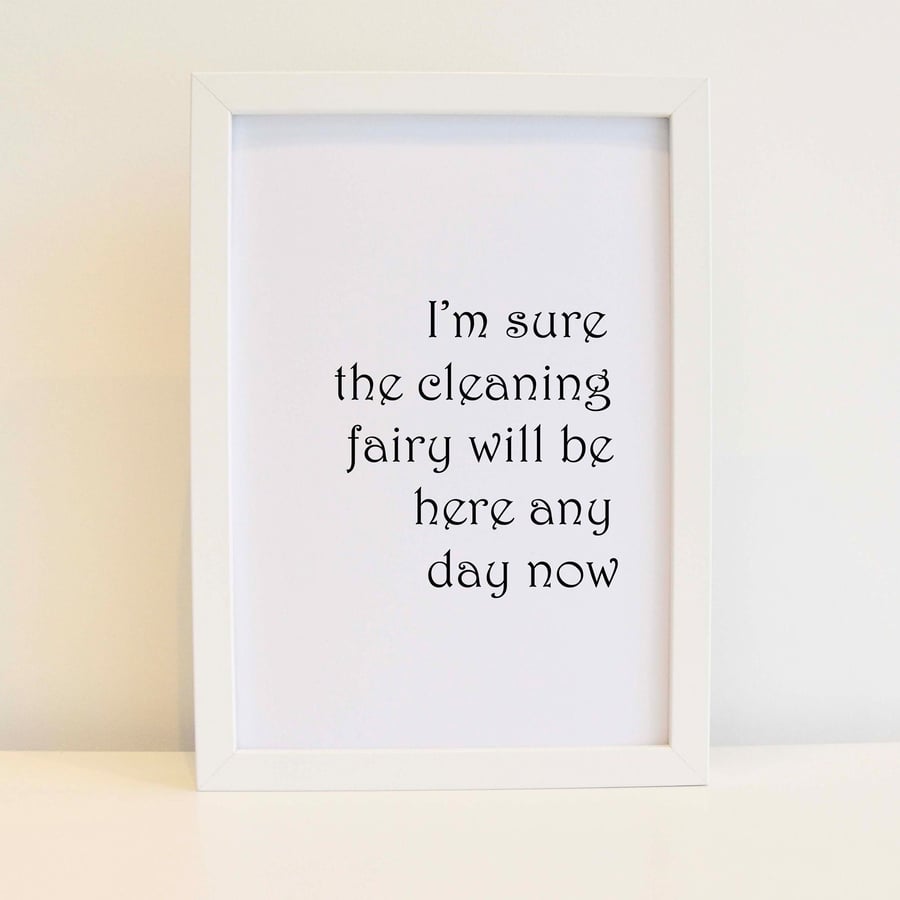 Funny Wall Art - Cleaning Fairy Print, Home Decor. Free delivery