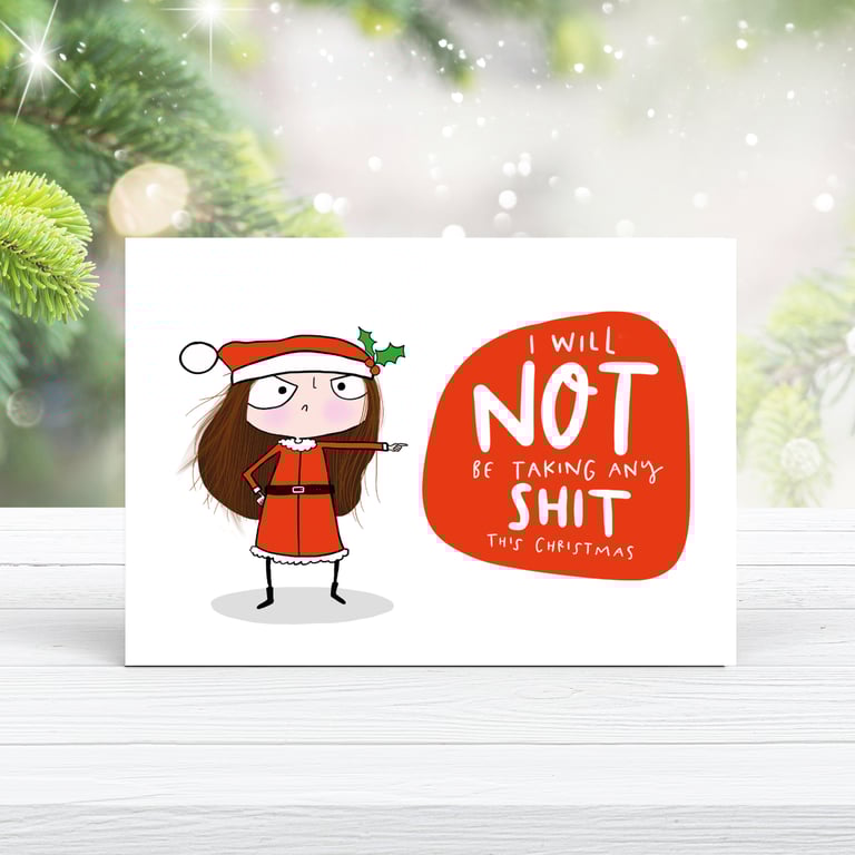 Not taking any shit Christmas card