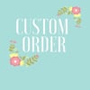 Custom order