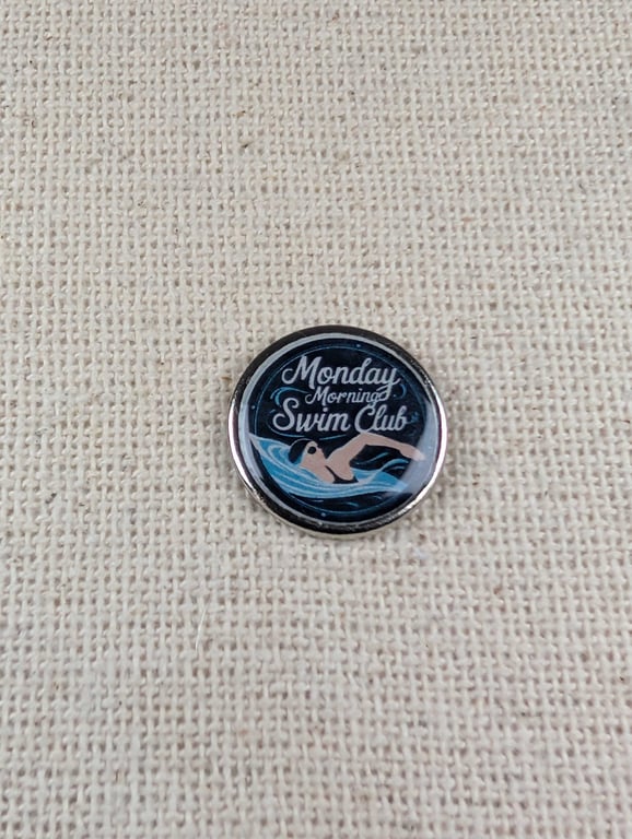 Monday Morning Swim Club Badge - Swimming Themed Badge - Large Resin Topped Pin 