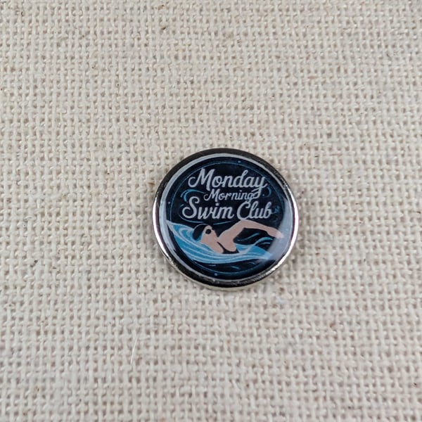 Monday Morning Swim Club Badge - Swimming Themed Badge - Large Resin Topped Pin 