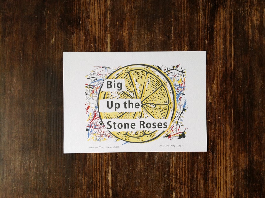 Shaun Keaveny Cart Wall Inspired A4 Unframed Print 'Big Up the Stone Roses'.