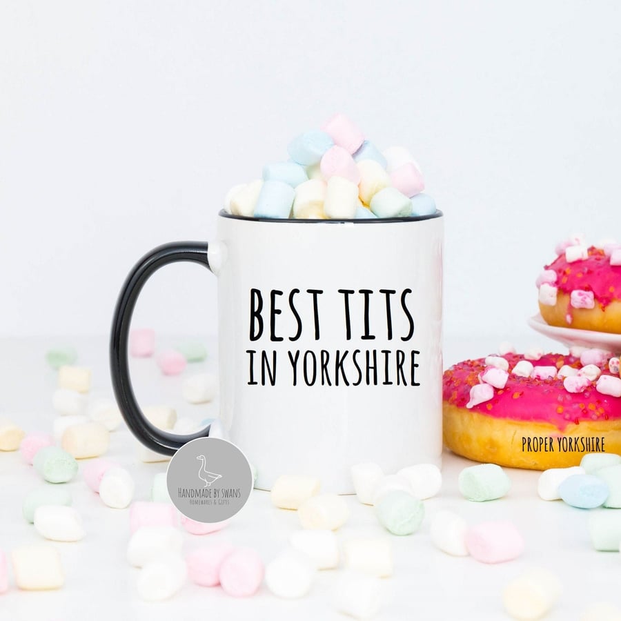 Funny Yorkshire mug, best tits in yorkshire, gift for her, gift for girlfriend, 