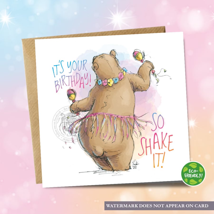 Shake it, it's your birthday! Dancing party bear card