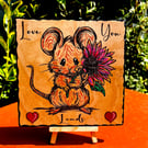 Love you loads. Baby mouse wooden plaque 