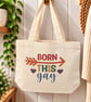 Born This Gay Tote Bag – LGBTQ Pride Canvas Bag with Zip – Rainbow Pride Gift - Image 1