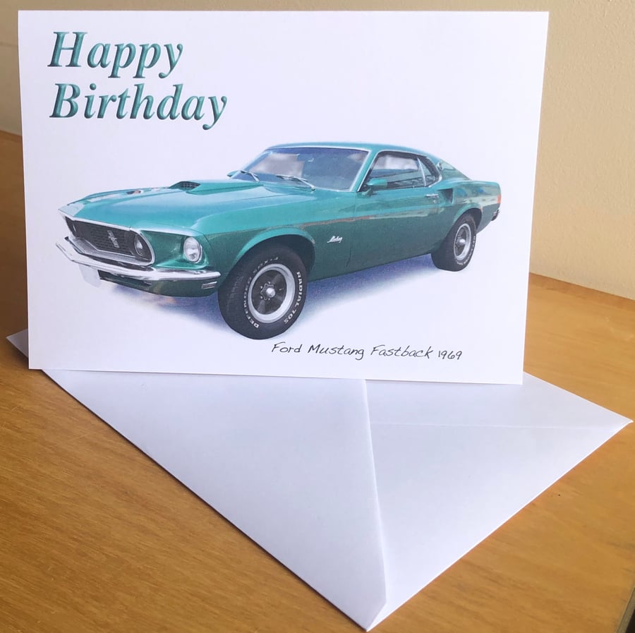 Ford Mustang Fastback 1969 - Birthday, Anniversary, Retirement or Plain Card