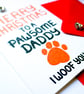 Christmas Card Pawsome Daddy Card from the Dog Christmas Card Fur Baby Dad - Image 6