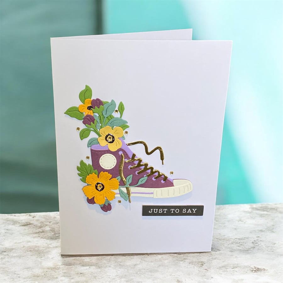 Handmade “Just to Say” Card Floral Sneaker Design