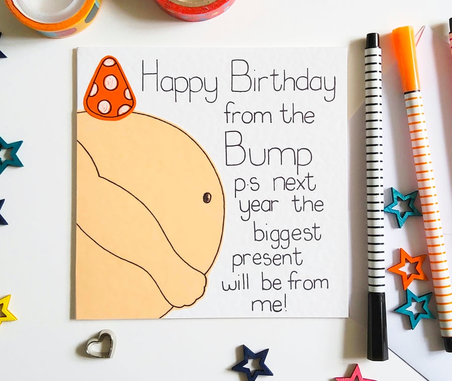 Handmade greeting card, Happy Birthday from the Bump,Birthday Card from the Bump