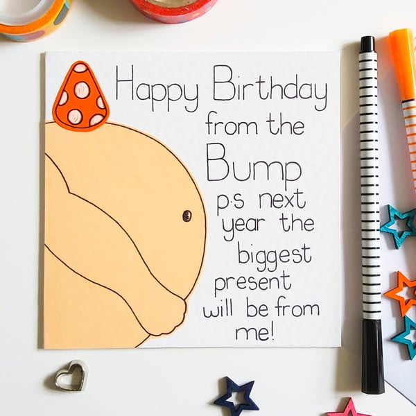 Handmade greeting card, Happy Birthday from the Bump,Birthday Card from the Bump