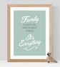 Family is Everything Print - Image 2