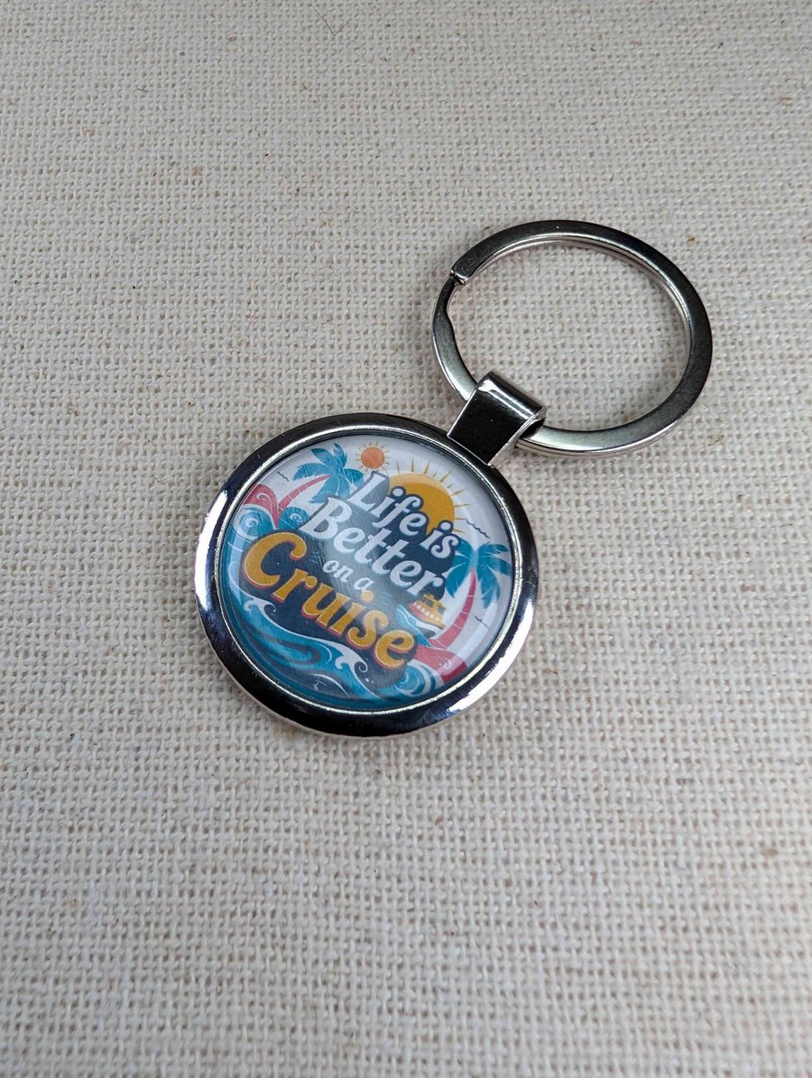 Life Is Better On A Cruise - Travel Themed - Large Resin Coated Keyring