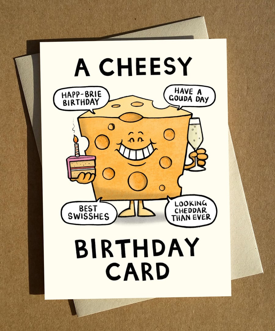Cheese Pun Birthday Card A6 - Cheesy Birthday Card Cartoon Pun Card Humour Card