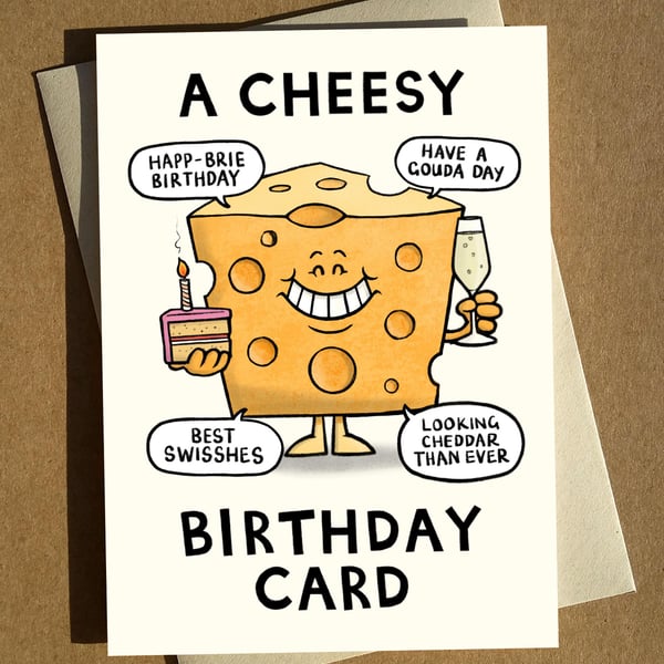 Cheese Pun Birthday Card A6 - Cheesy Birthday Card Cartoon Pun Card Humour Card