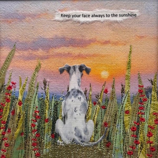 Framed textile dog picture.. keep your face always to the sunshine!