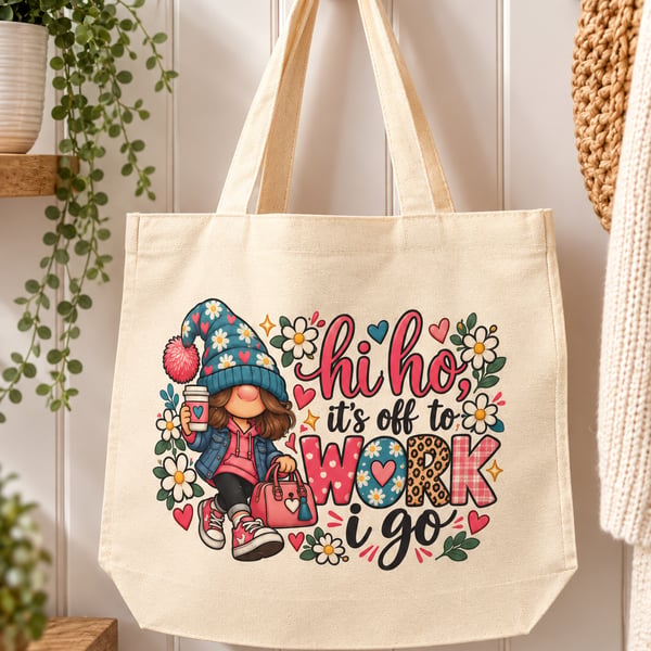 Hi Ho, It's Off to Work I Go Tote Bag – Fun Work Bag with Zip