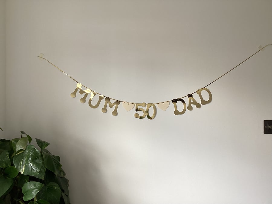 Golden Wedding Mum & Dad 50th Anniversary Banner Gold Bunting