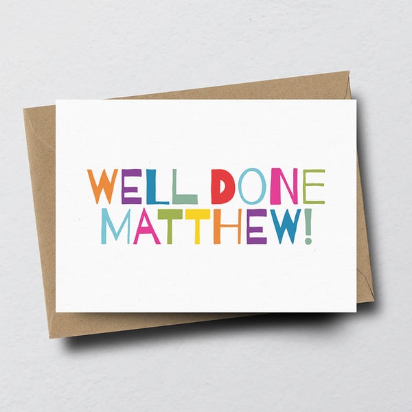 Well Done - Personalised Congratulations Greeting Card