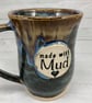 Made With Mud Wheel Thrown Pottery Mug - Image 1