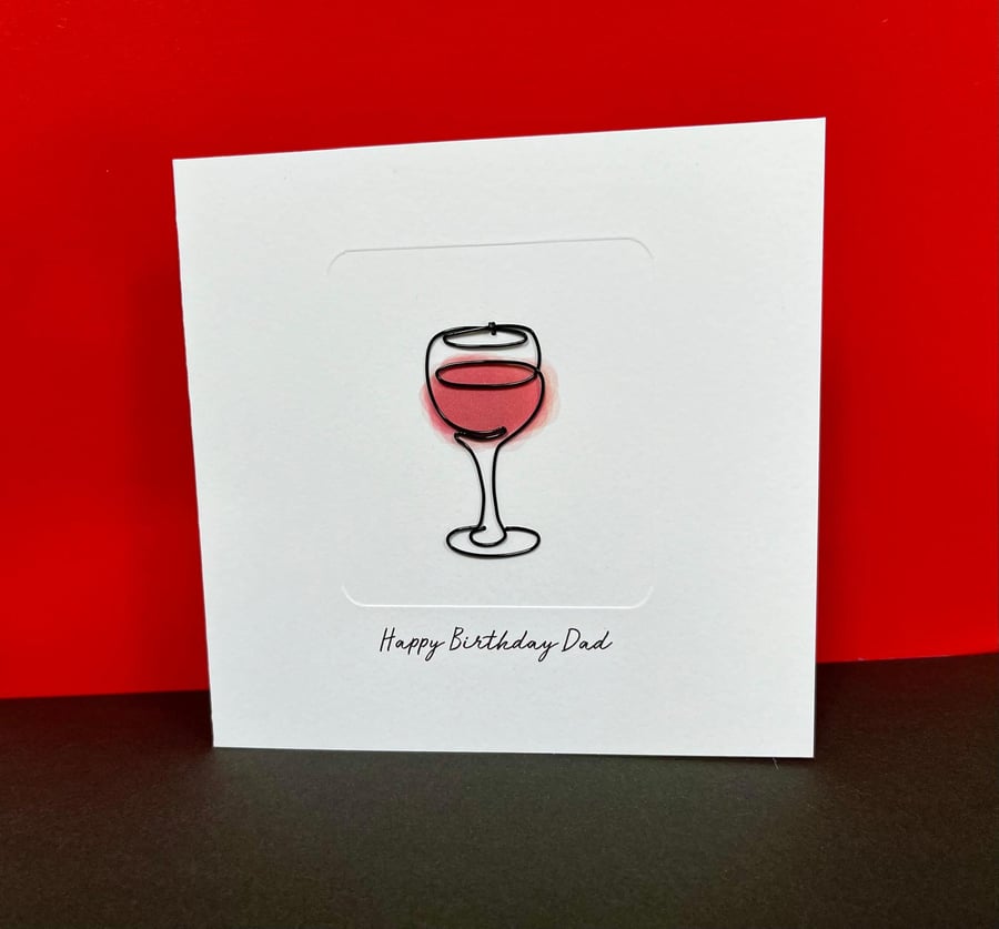 Red Wine Birthday Card - Father's Day Card - Wire Wine Glass