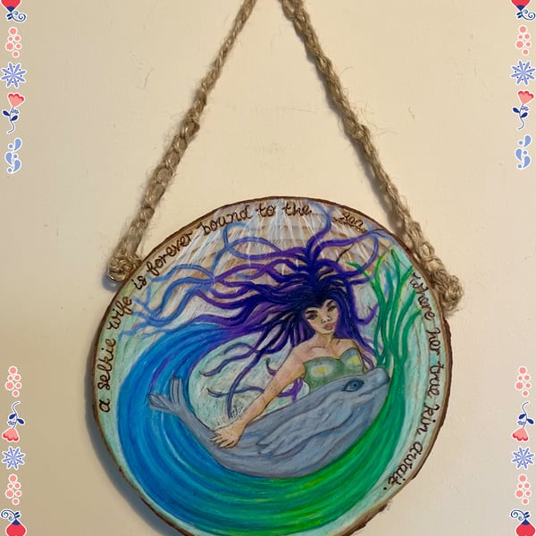 A Selkie's Song - Soft-Wax Pencil on Log-Slice Hanger - Celtic Folklore, Legend