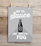 May The Sauce Be With You Print - Star Wars Inspired - Image 4