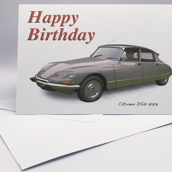 Citroen DS21 1977 - Birthday, Anniversary, Retirement or Plain Card
