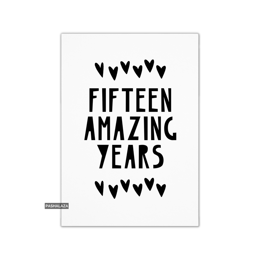 15th Anniversary Card - Novelty Love Greeting Card - Amazing Years