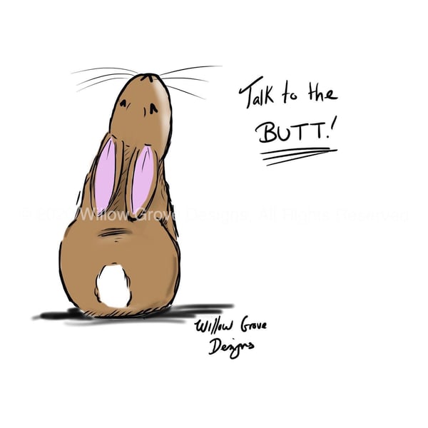 Talk to the butt - Art Print