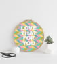 Love That For You Cross Stitch Pattern: Embroidery design (PDF Download) - Image 1