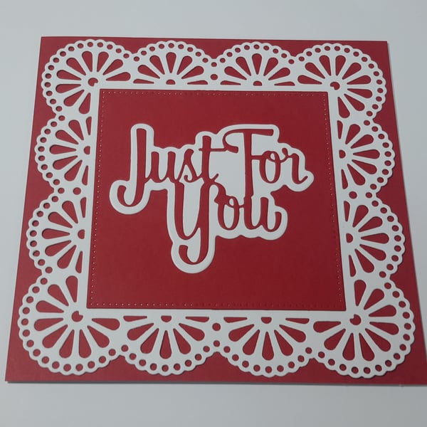 Just For You Greeting Card - Red and White