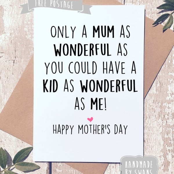 Mother's day card - Only a mum as wonderful as you