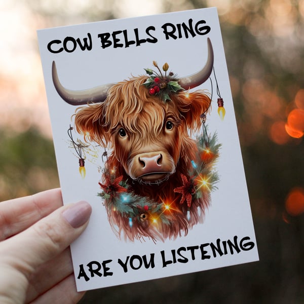 Cow Bells Ring Are You Listening Christmas Card, Highland Cow Christmas Card