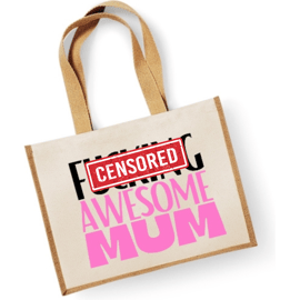 F..king Awesome Mum Large Jute Shopper Bag Mothers Day Birthday Christmas 