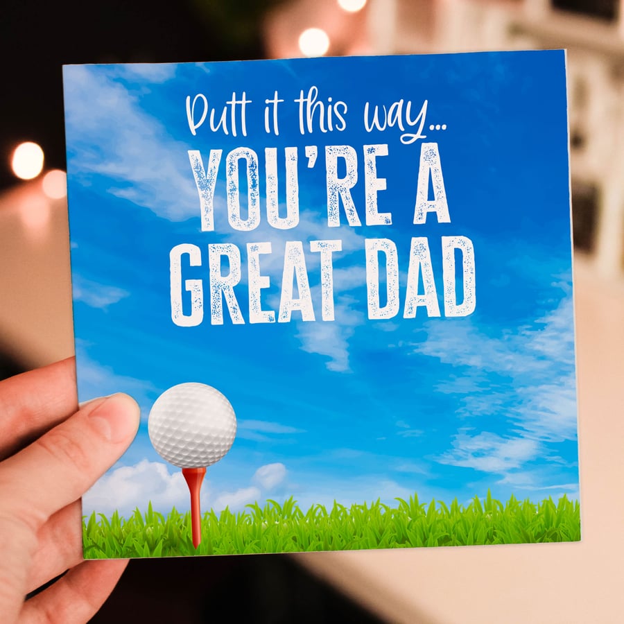 Father's Day card: Putt it this way...