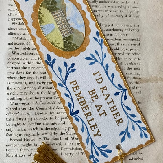I'd Rather Be  At Pemberley Handmade Jane Austen Bookmark