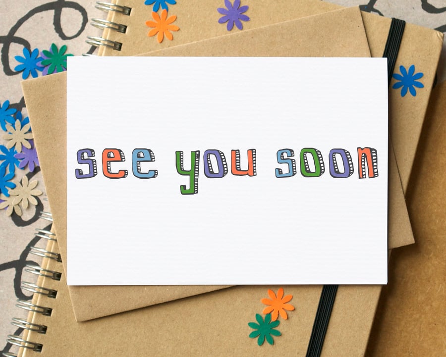 Simple "See You Soon" Card