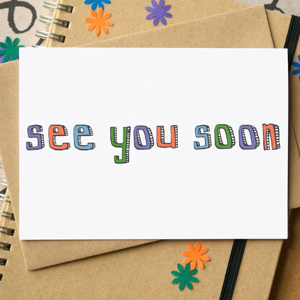 Simple "See You Soon" Card