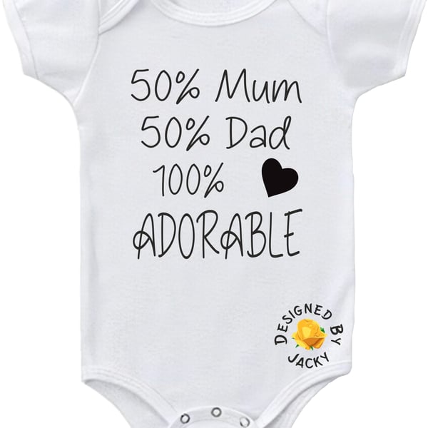 Baby Bodysuit 50% Mum 50% Dad 100% Adorable